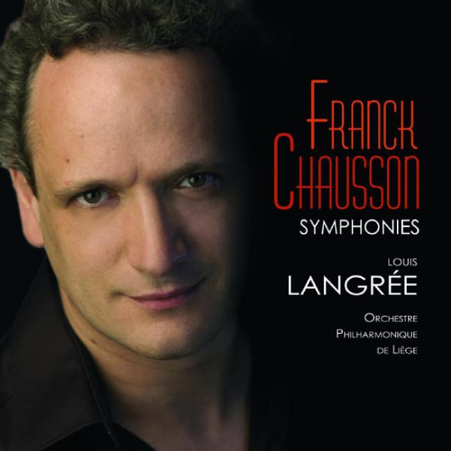 FRANCK - CHAUSSON - Symphonies