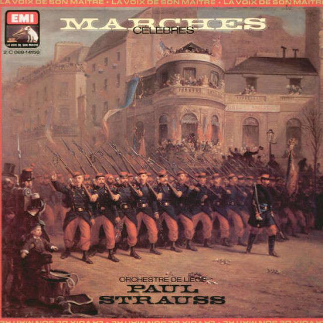 Marches célèbres - Paul Strauss - Orchestre de Liège - 33 tours