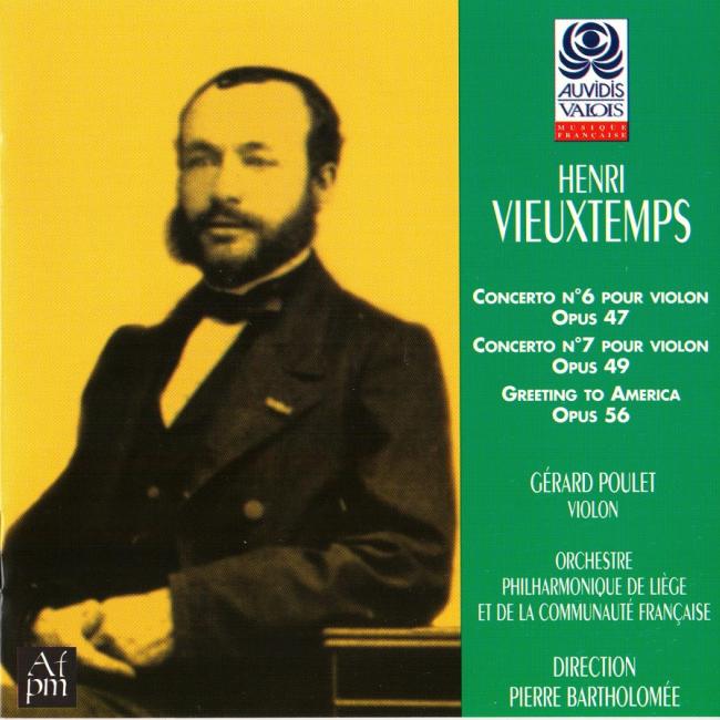 VIEUXTEMPS - Concertos pour violon 6 & 7 /Greeting to America