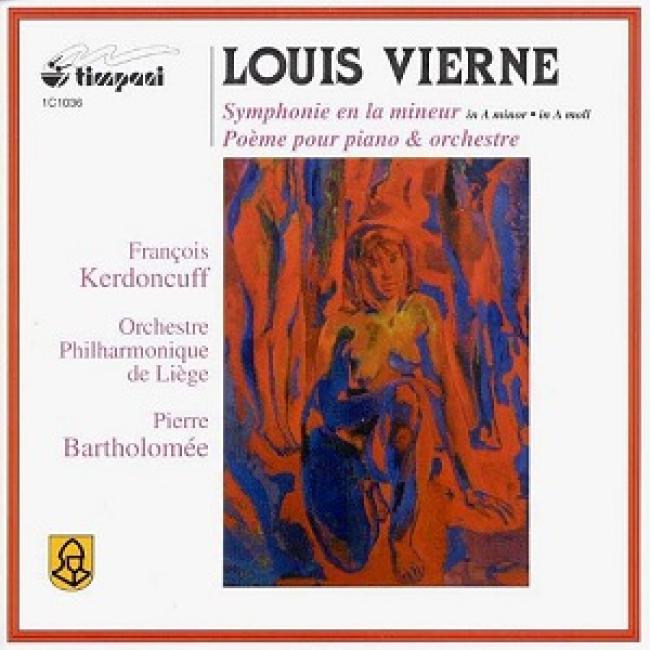 VIERNE - Symphonie en la mineur / Poème pour piano & orchestre