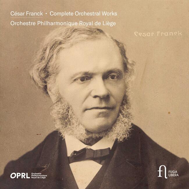 César Franck L'oeuvre symphonique et concertante OPRL