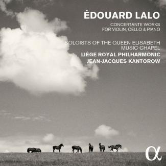 ÉDOUARD LALO - Œuvres concertantes pour violon, violoncelle et piano 