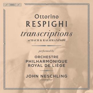 Respighi, transcriptions